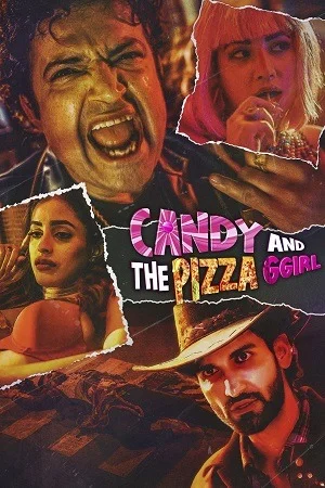 Candy and the Pizza Ggirl (2026) Full Movie WEB-DL 480p | 720p | 1080p