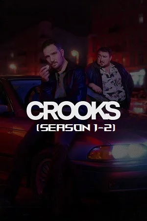 Crooks (Season 1 – 2) Multi-Audio {Hindi-English-German} Netflix-Series 480p | 720p | 1080p