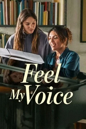Feel My Voice (2026) WEB-DL Dual Audio {Hindi-English} 480p | 720p | 1080p