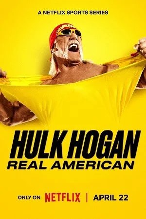 Hulk Hogan: Real American (2026) Season 1 Dual Audio {Hindi-English} NetFlix-Series 720p | 1080p