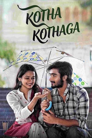 Kotha Kothaga (2022) Dual Audio [Hindi + Telugu] 480p | 720p | 1080p