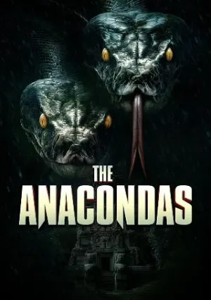 The Anacondas (2025) Multi Audio (Hindi + Multi Audio) – 480p | 720p | 1080p