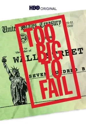 Too Big to Fail (2011) Dual Audio {Hindi-English} ESubs BluRay 720p | 1080p