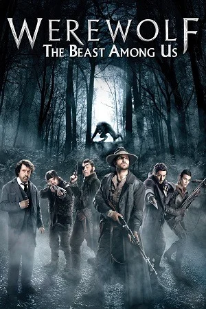 Werewolf: The Beast Among Us (2012) Blu-Ray Dual Audio {Hindi-English} 480p | 720p | 1080p