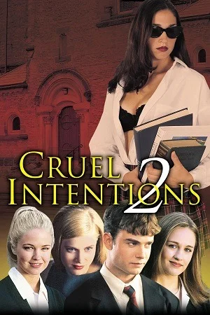 Cruel Intentions 2 (2000) WEB-DL Dual Audio {Hindi-English} 480p | 720p | 1080p