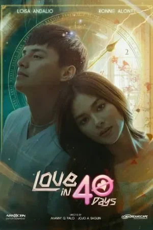 Love in 40 Days (2022) Season 1 Hindi ORG. Dubbed Filipino Drama WEB Series 720p | 1080p