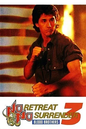 No Retreat, No Surrender 3: Blood Brothers (1990) Blu-Ray Dual Audio {Hindi-English} 480p | 720p | 1080p