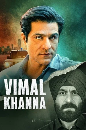 Vimal Khanna (Season 1) Hindi Web Series 480p | 720p | 1080p