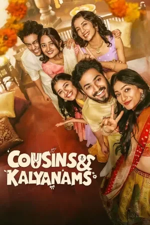 Cousins and Kalyanams (Season 1) Hindi – Malayalam [E60 Added] Web Series WEB-DL