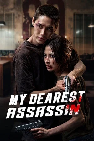 My Dearest Assassin (2026) WEB-DL Dual Audio (Hindi-Thai) 480p | 720p | 1080p