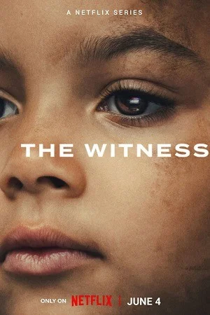 The Witness (2026) Season 1 Dual Audio {Hindi-English} NetFlix: Series 480p 720p & 1080p