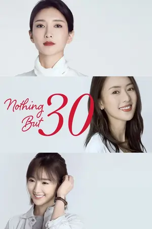 Nothing But Thirty (Season 1) Hindi-Dubbed Complete Series 480p | 720p | 1080p