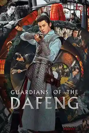 Guardians of the Dafeng (Season 1) Hindi ORG Dubbed C-Drama Series 480p | 720p | 1080p