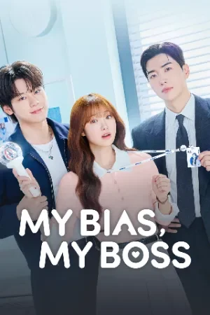 My Bias, My Boss (2026) Season 1 Complete Multi Audio [Hindi ORG. + Korean + Tamil + Telugu] K-Drama WEB Series 720p | 1080p WEB-DL