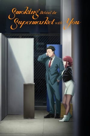 Smoking Behind the Supermarket with You (Season 1) [S01 E08 Added] {Hindi-English-Japanese} Anime Series 480p| 720p | 1080p