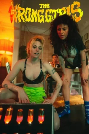 The Wrong Girls (2026) WEB-DL [English With Subtitles] Full Movie 480p | 720p | 1080p | 2160p