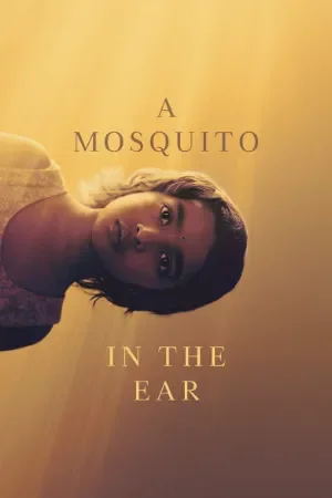 A Mosquito in the Ear (2026) WEB-DL [English With Subtitles] Full Movie 480p | 720p | 1080p