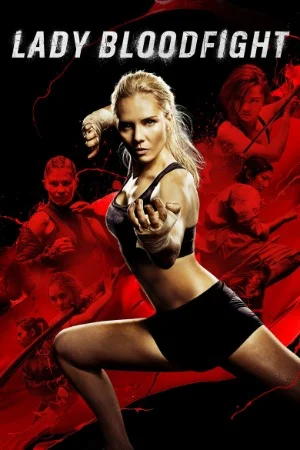 Lady Bloodfight (2016) BluRay Dual Audio [Hindi ORG. + English] Movie 480p | 720p | 1080p