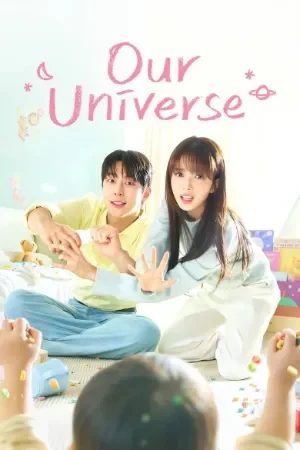 Our Universe (2026) Season 1 Multi Audio [Hindi ORG. + Korean] K-Drama WEB Series 720p | 1080p